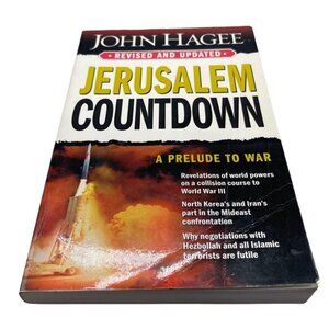 Jerusalem Countdown Prelude to War John Hagee revised and updated 2007 READ